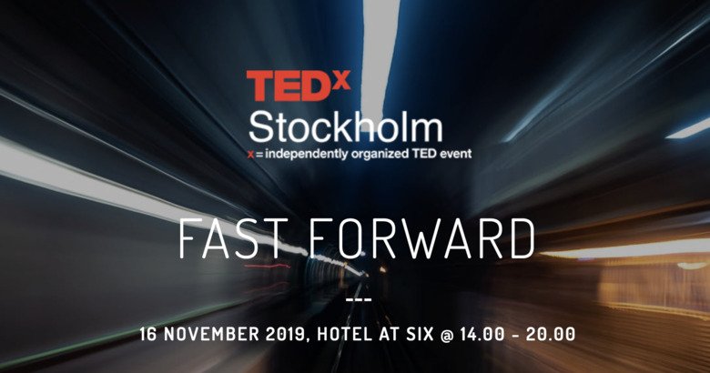 TEDx Stockholm Fast Forward